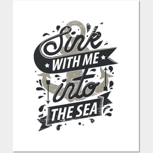 Sink With Me In The Sea - Ocean Anchor Posters and Art